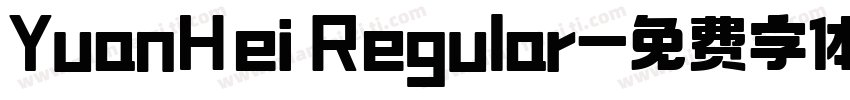 YuanHei Regular字体转换
